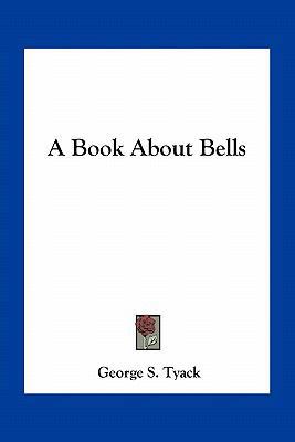 A Book About Bells 1163788333 Book Cover