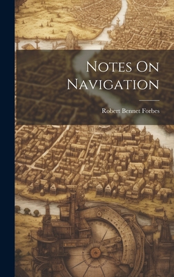 Notes On Navigation 102096653X Book Cover