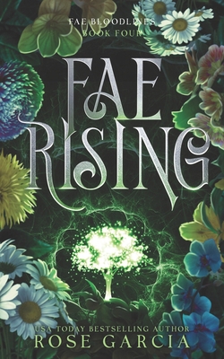 Fae Rising: A Royal Romantic Fantasy 1737326736 Book Cover