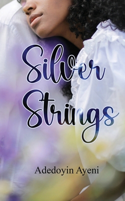 Silver Strings 1068761822 Book Cover