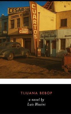 Tijuana Bebop 1539192687 Book Cover