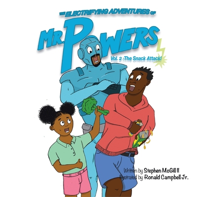The Electrifying Adventures of Mr. Powers Vol. ... 0578582813 Book Cover