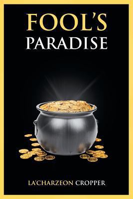 Fool's Paradise 1644241382 Book Cover