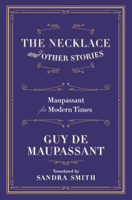 The Necklace and Other Stories: Maupassant for ... 0871403684 Book Cover