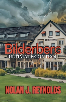 Bilderberg Ultimate Control B0GBL6YZZR Book Cover