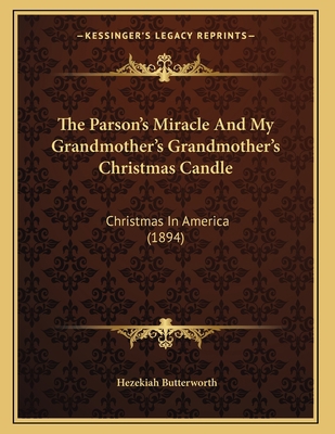 The Parson's Miracle And My Grandmother's Grand... 1167157818 Book Cover