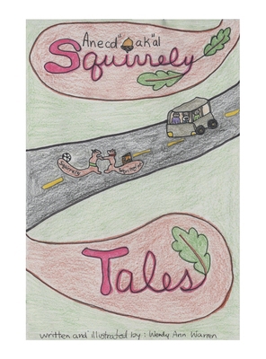 Anecd"oak"al Squirrely Tales B0D7FKLDQT Book Cover