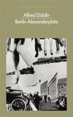 Berlin Alexanderplatz (Penguin Classics) 0141191619 Book Cover