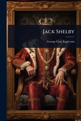 Jack Shelby 1023642700 Book Cover