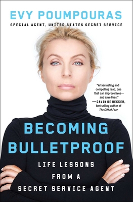 Becoming Bulletproof: Life Lessons from a Secre... 1982103760 Book Cover