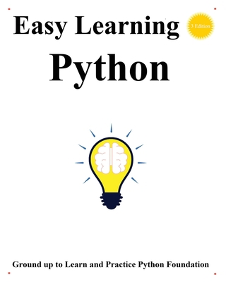 Easy Learning Python (3 Edition): Ground up to ... B092X8CVJ2 Book Cover