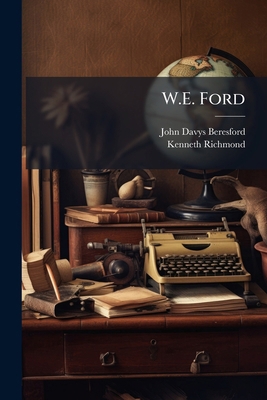 W.E. Ford: A Biography 1148733868 Book Cover