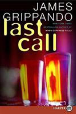 Last Call : A Novel of Suspense [Large Print] B005MZ9X1K Book Cover