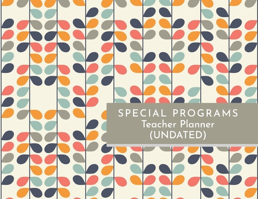 Special Programs Teacher Planner 1685159907 Book Cover