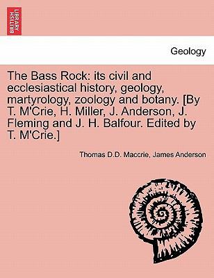 The Bass Rock: its civil and ecclesiastical his... 1241140987 Book Cover