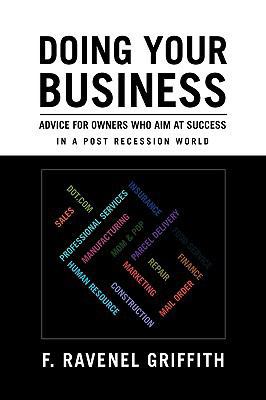 Doing Your Business 1450076157 Book Cover