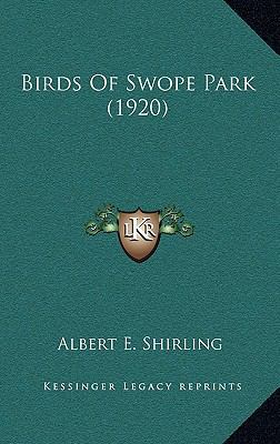 Birds of Swope Park (1920) 1164223879 Book Cover