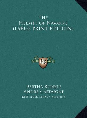 The Helmet of Navarre [Large Print] 1169846971 Book Cover