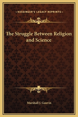 The Struggle Between Religion and Science 1169193439 Book Cover