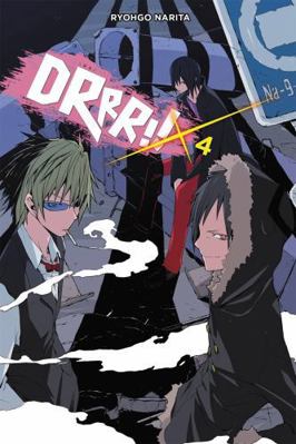 Durarara!!, Vol. 4 (Light Novel) 0316304786 Book Cover