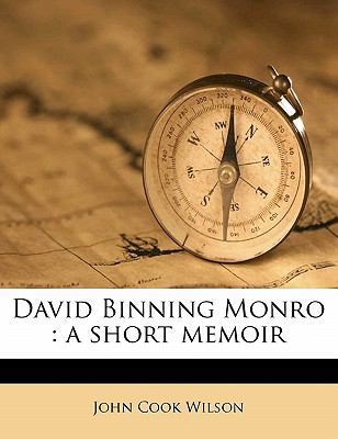 David Binning Monro: A Short Memoir 1172865043 Book Cover