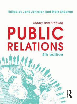 Public Relations: Theory and Practice 0367719142 Book Cover