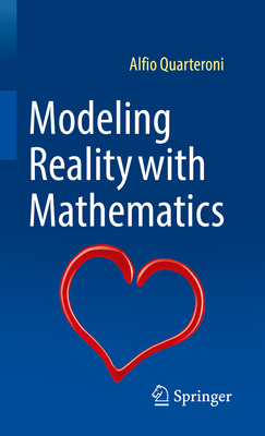 Modeling Reality with Mathematics 3030961613 Book Cover