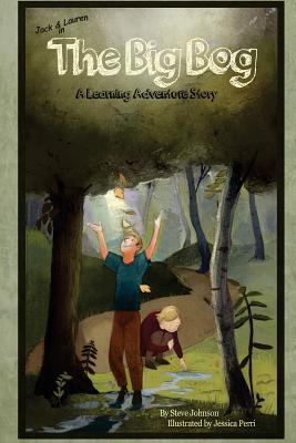 Jack & Lauren in The Big Bog: A Learning Advent... 1514166623 Book Cover