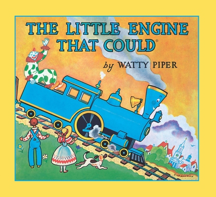 The Little Engine That Could: 60th Anniversary ... 0448400413 Book Cover