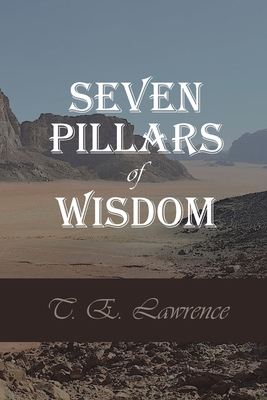Seven Pillars of Wisdom 1434104974 Book Cover