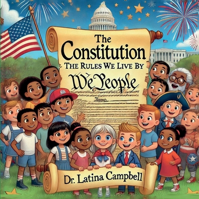 The Constitution: The Rules We Live By 1966491042 Book Cover