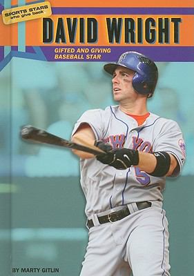 David Wright: Gifted and Giving Baseball Star 0766035883 Book Cover