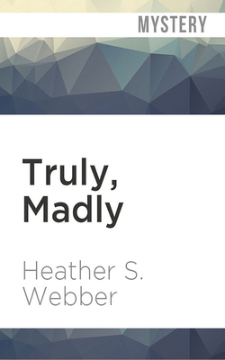 Truly, Madly 1721343814 Book Cover