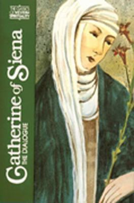 Catherine of Siena: The Dialogue 0809122332 Book Cover