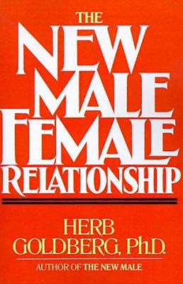 The New Male Female Relationship 1587410982 Book Cover