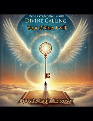 I Will Understanding Your Divine Calling B0DM7VTYFZ Book Cover