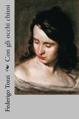 Con gli occhi chiusi [Italian] 1985772809 Book Cover