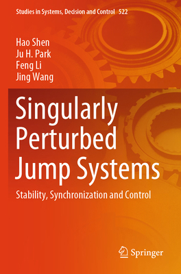 Singularly Perturbed Jump Systems: Stability, S... 9819702003 Book Cover