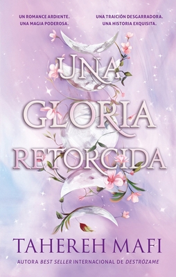 Una Gloria Retorcida [Spanish] 8410239221 Book Cover
