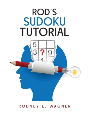 Rod's Sudoku Tutorial            Book Cover