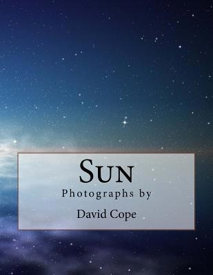 Sun: Photographs by 1975941675 Book Cover