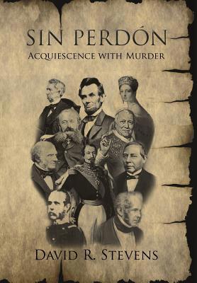Sin Perdón: Acquiescence with Murder 1645701891 Book Cover