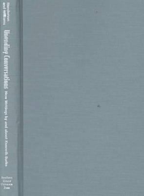 Unending Conversations: New Writings by and abo... 0809323524 Book Cover