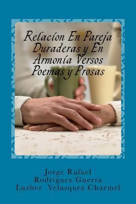 Relacion En Pareja Duraderas y En Armonia Verso... [Spanish] 1542711428 Book Cover