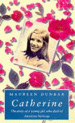 Catherine: Story of a Young Girl Who Died of An... 0140373985 Book Cover