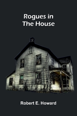 Rogues in the House 9376554647 Book Cover