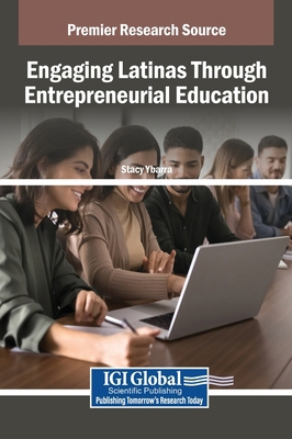 Engaging Latinas Through Entrepreneurial Education B0FY7N5JGY Book Cover