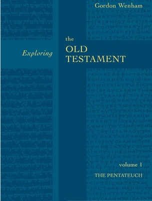 Exploring the Old Testament Pentateuch : The Pe... B0092HZHEG Book Cover