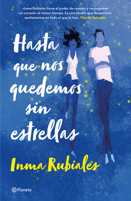 Hasta Que Nos Quedemos Sin Estrellas / Until We... [Spanish] 6070787153 Book Cover