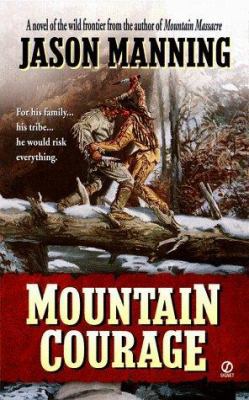 Mountain Courage 0451198700 Book Cover